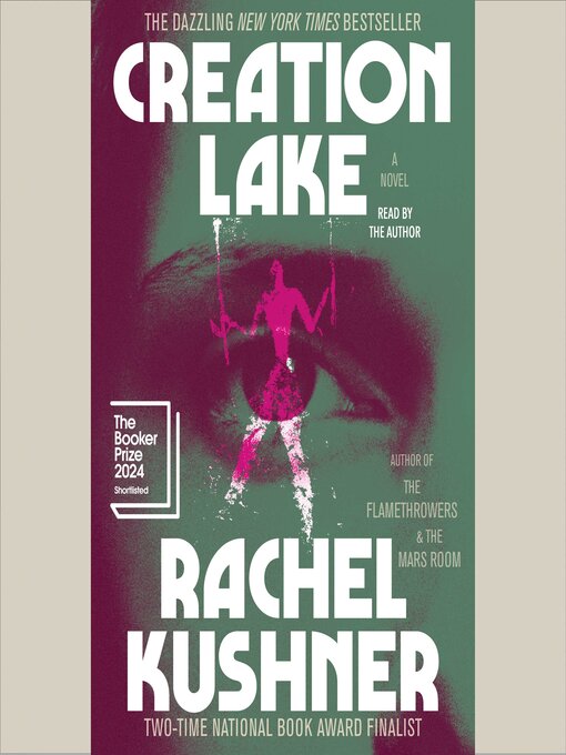 Title details for Creation Lake by Rachel Kushner - Wait list